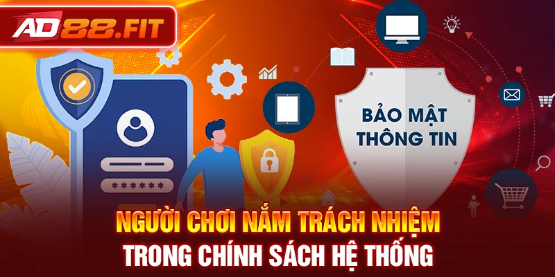 Người chơi nắm trách nhiệm trong chính sách hệ thống